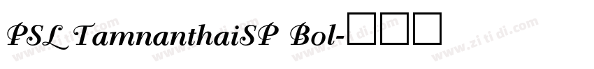 PSL TamnanthaiSP Bol字体转换